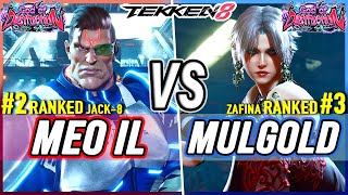 T8 🔥 Meo-IL (#2 Ranked Jack-8) vs Mulgold (#3 Ranked Zafina) 🔥 Tekken 8 High Level Gameplay