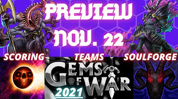 WEEKLY PREVIEW November 22ND | Gems of War Event Guide 2021 | World Event Scoring & Team SOULFORGE