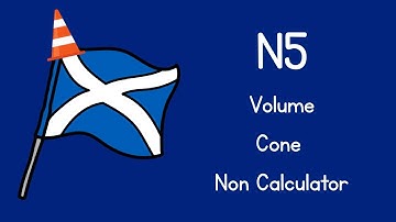 National 5 Maths - Volume of a Cone - Non Calculator