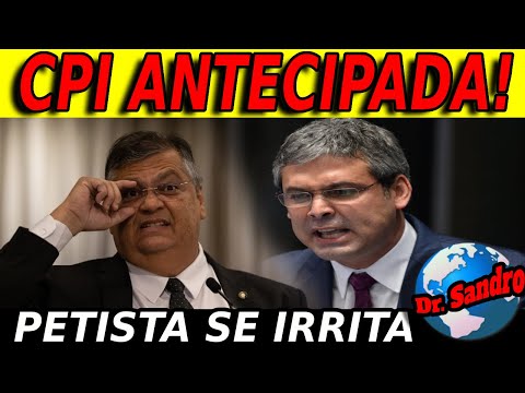 #4 CPI ANTECIPADA! PETISTASE IRRITA COM OPOSIÇÃO! DIVERGÊNCIA NA FALA DE DINO!