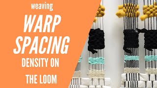 Warp Spacing and Weaving Density on a Frame Loom