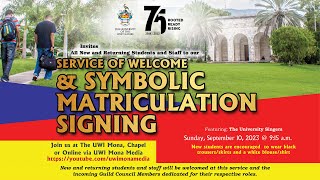 The UWI Mona Welcome and Matriculation Service