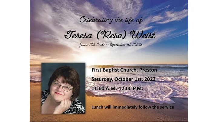 Teresa (Resa) Weist Memorial Service