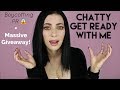 Super Chatty Get ready With Me