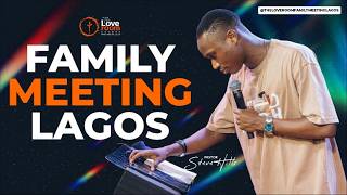 THE LOVE ROOM FAMILY MEETING LAGOS | PASTOR STEVEHILLS |25TH JUNE 2026.