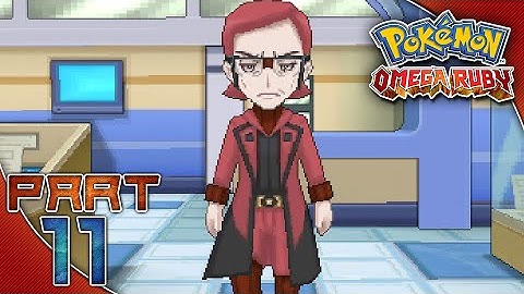 Pokemon Omega Ruby | Part 11: Maxie!