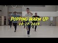 Popping Dance Warm Up 10-17-2019