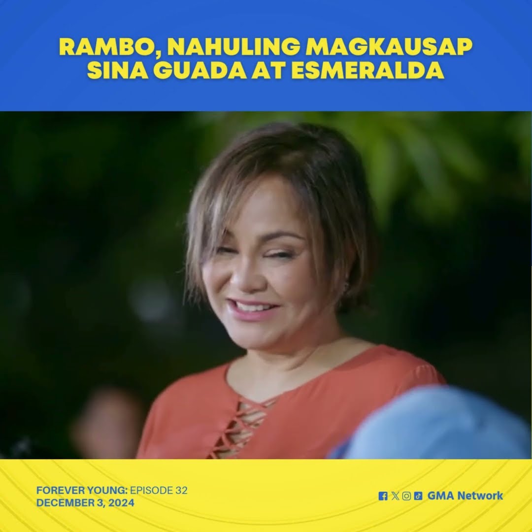 Forever Young: Guada at Esmeralda, nahuli ni Rambo! (Episode 32)