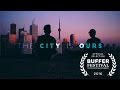 The city is ours toronto short film