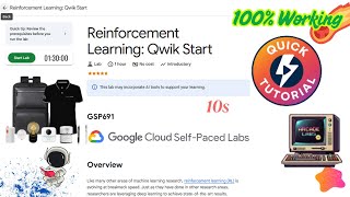 Reinforcement Learning: Qwik Start | #GSP691 | Quick &amp; Easy  Guide  [2025] #qwiklabs #arcade
