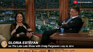Gloria Estefan on The Late Late Show with Craig Ferguson | July 24, 2014