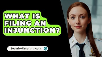 What Is Filing An Injunction? - SecurityFirstCorp.com
