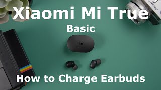 How to charge Xiaomi Mi True Wireless Basic Earbuds