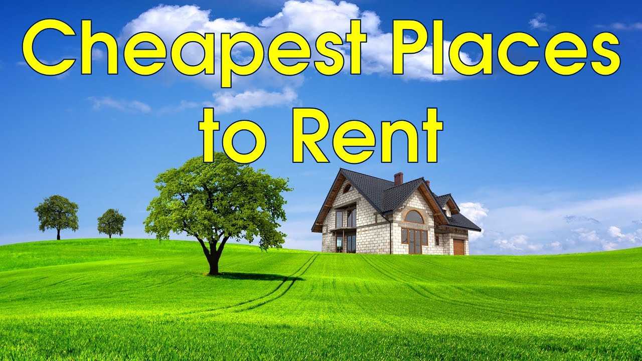 The 10 Cheapest Places to Rent in America - YouTube