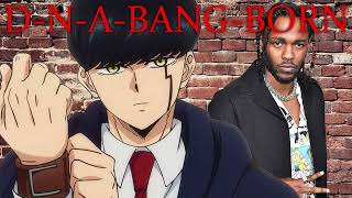 D-N-A-Bang-Born