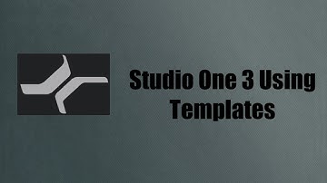 Studio One 3 Setting Up A Template | Studio One 3 Tutorial