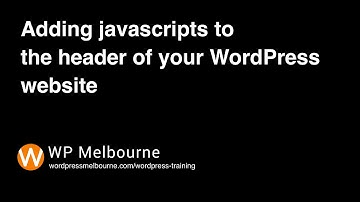 Adding Javascript to header of your WordPress website