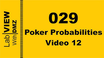 029 - Poker Probabilities - Video 12 - LabView with DMZ