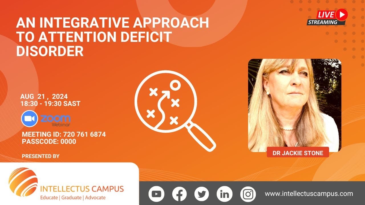 An Integrative Approach to Attention Deficit Disorder