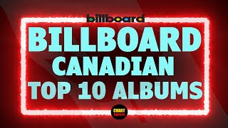 Billboard Top 10 Canadian Album Charts | May 11, 2024 | ChartExpress
