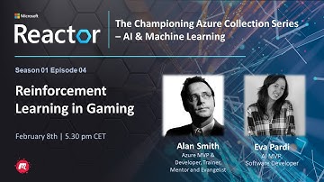 Championing Azure - Reinforcement Learning in Gaming S1 E4