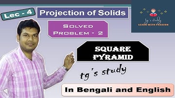 Solved problem on Square Pyramid ǀǀ Projection of Solids ǀǀ [Lecture - 4] ǀǀ tg