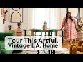 Tour this artful vintage home in los angeles  handmade home