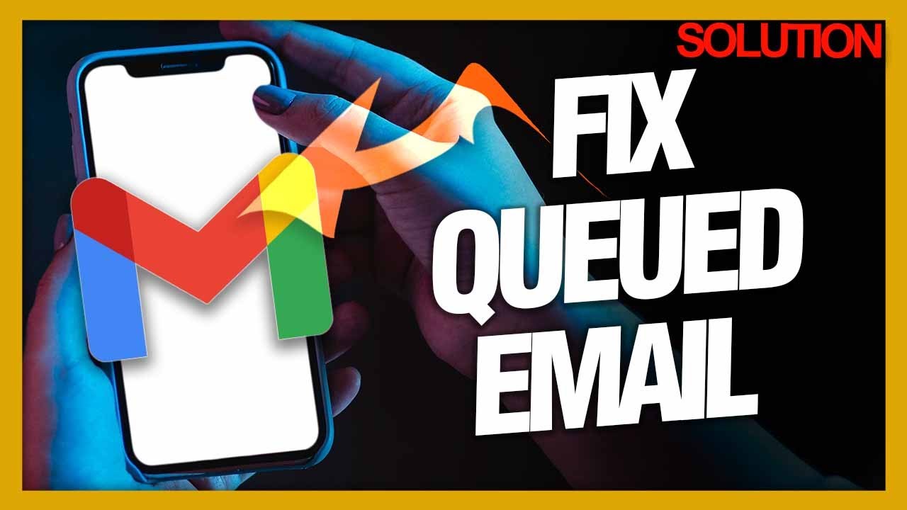 How to Resolve Queued Emails Issue in Gmail | Easy Solution