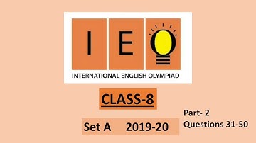 IEO Class 8 Part 2 Set A. Solved question paper of 2019.