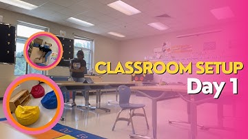 2023 Classroom Setup - Day 1