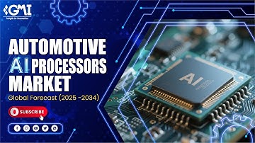 Automotive AI Processors Market Size & Forecast to 2034