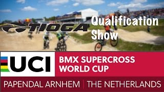 2016: Papendal, The Netherlands Live - Tioga BMX Qualification Show