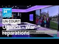 UN court orders Uganda to pay DR Congo $325 million in war reparations • FRANCE 24 English