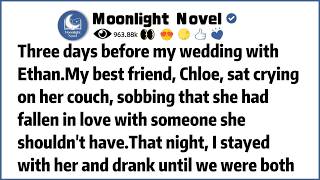 Three days before my wedding with Ethan.My best friend, Chloe, sat crying on her couch, sobbing