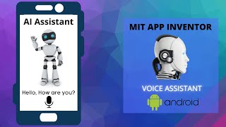 Create a Voice Assistant / ChatBot [AI] || MIT App Inventor || Text To Speech + Speech Recognition screenshot 2