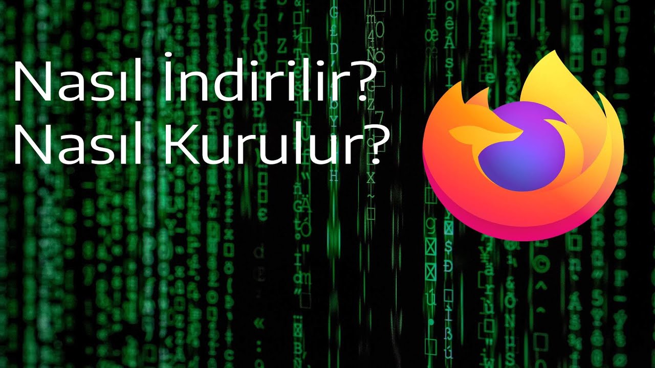 Mozilla firefox güncelleme sürümü ücretsiz indir