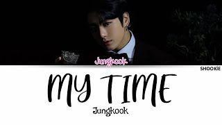 Bts 방탄소년단 Jungkook - My Time Kolay Okunuş