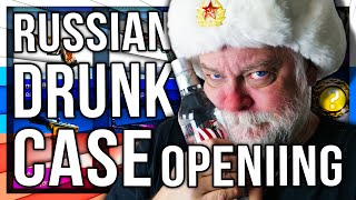 DRUNK CASE OPENING (RUSSIAN EDITION)