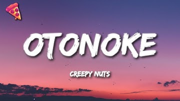Thumbnail of Creepy Nuts - Otonoke (Lyrics)