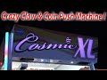 Cosmic xl gigantic claw  coinpusher machine  major ticket prices