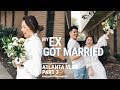 VLOG | MY EX GOT MARRIED 前女友結婚全記錄