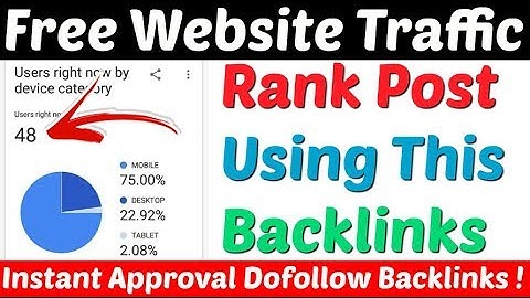 Free Website Traffic|Create Instant Approval High Quality Dofollow Backlinks|Make Dofollow Backlinks