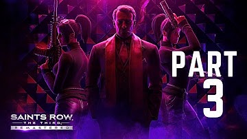 Saints Row: The Third Remastered Walkthrough Gameplay Part 3 with No Commentary