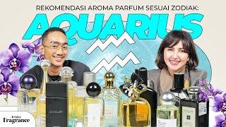 Rekomendasi Parfum Untuk Aquarian Si Paling Komit! Dari Mulai Aroma Aquatic Sampai Woody♒