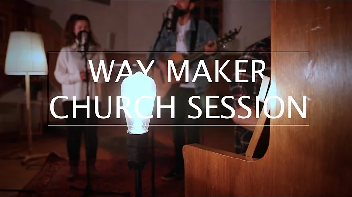 Way Maker (Leeland Cover) - Daniel Wettstein - Chu...