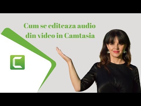 Cum se editeaza audio de un video in Camtasia