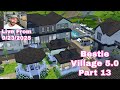 BUILDING BESTIE VILLAGE 5.0 IN THE SIMS 4 PT 13 (TONS OF CC) #sims4 #thesims4