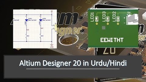 1.Altium designer 20 tutorial: Introduction of the course