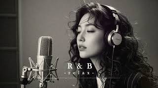 [R&B relax] Whispers of Yesterday | Cozy music | Chill | For Work | Study | Coffee | Pub | BGM