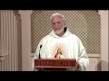 Daily Readings and Homily - 2021-06-04 - Fr. Joseph